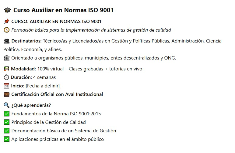 CURSO DE FORMACION: AUXILIAR DE AUDITOR EN ISO 9001 APLICADO A LA GESTION DE POLITICAS PUBLICAS. FECHA: A CONFIRMAR